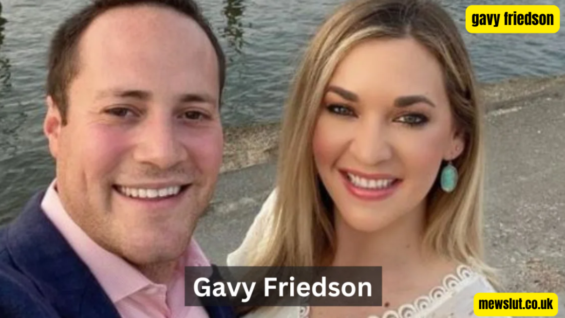 Gavy Friedson: A Life Dedicated to Service and Humanity